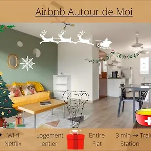  Appartement Autour De Moi * * * * *